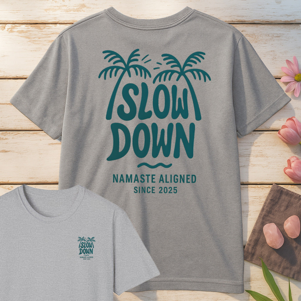 Slow Down Namaste Aligned T-Shirt Mockup white