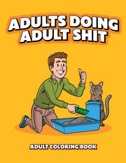 Adults Doing Adult Shit Coloring Book Default Title
