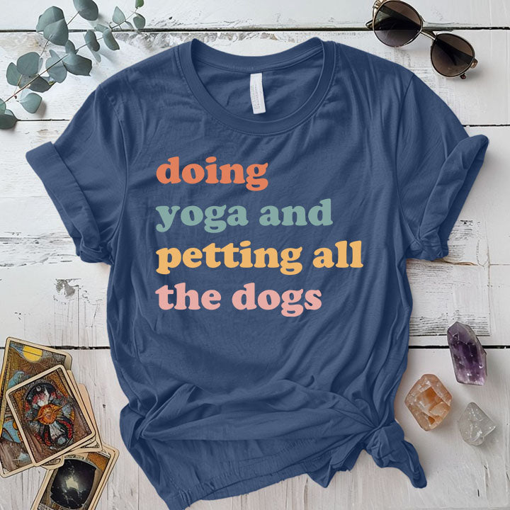 Doing Yoga Petting Dogs T Shirt Indigo Blue Mockup