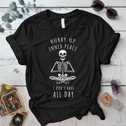 Hurry Up Inner Peace Skeleton T Shirt Black Mockup