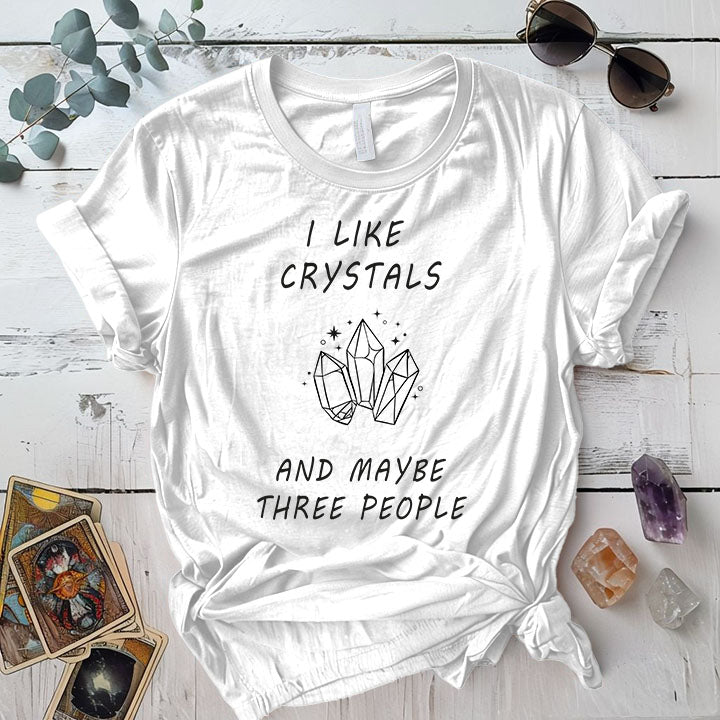 I Like Crystals T Shirt White Mockup